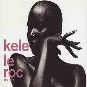 Kele Le Roc - My Love Album