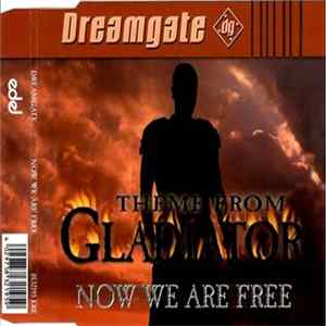 Dreamgate - Now We Are Free Album