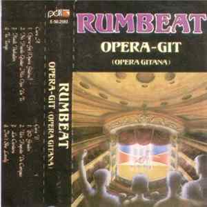 Rum-beat - Opera-Git (Opera Gitana) Album