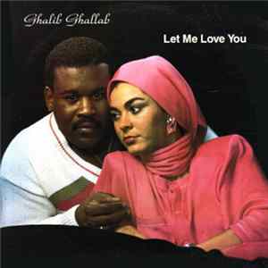Ghalib Ghallab - Let Me Love You Album