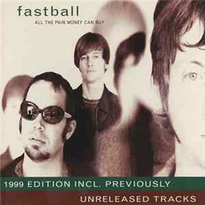 Fastball - All The Pain Money Can Buy Album