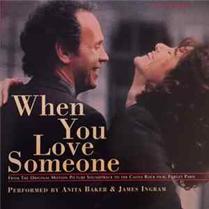 Anita Baker and James Ingram - When You Love Someone Album