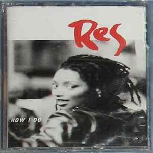 Res - How I Do Album