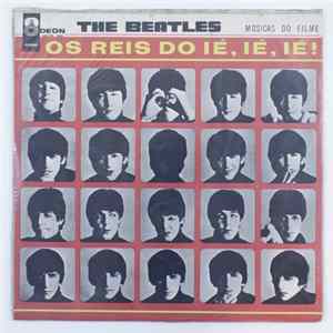 The Beatles - Os Reis Do Ié, Ié, Ié! Album