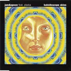 Jam & Spoon Feat. Plavka - Kaleidoscope Skies Album