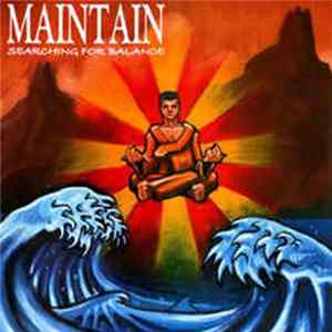 Maintain - Searching For Balance Album