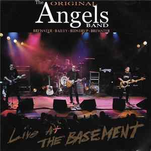 The Original Angels Band - Live At The Basement Album