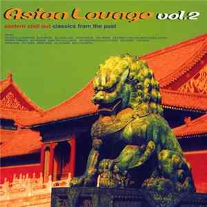 Various - Asian Lounge Vol. 2 Album