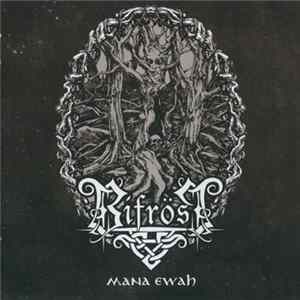 Bifröst - Mana Ewah Album