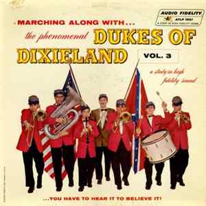 The Dukes Of Dixieland - Marching Along With The Dukes Of Dixieland, Volume 3 Album