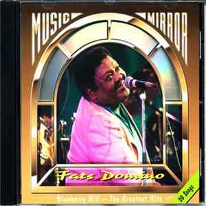 Fats Domino - Blueberry Hill - The Greatest Hits Album