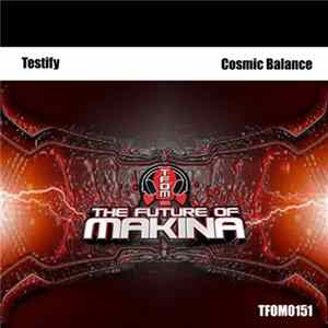 Testify - Cosmic Balance Album