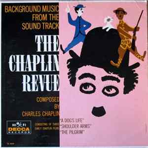 Charles Chaplin - The Chaplin Revue (Background Music From The Sound Track) Album