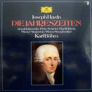 Joseph Haydn - Gundula Janowitz • Peter Schreier • Martti Talvela • Wiener Singverein • Wiener Symphoniker, Karl Böhm - Die Jahreszeiten Album