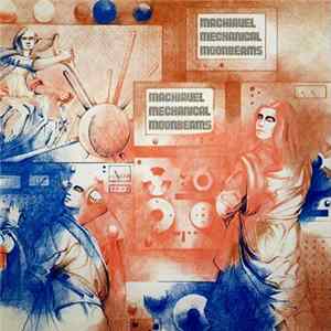Machiavel - Mechanical Moonbeams Album