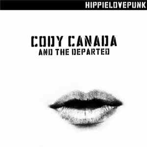 Cody Canada And The Departed - Hippielovepunk Album