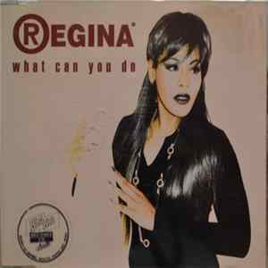 Regina - What Can You Do Album