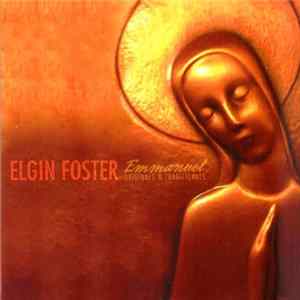 Elgin Foster - Emmanuel Album
