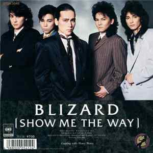 Blizard - Show Me The Way Album