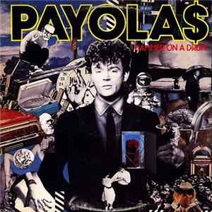 Payola$ - Hammer On A Drum Album