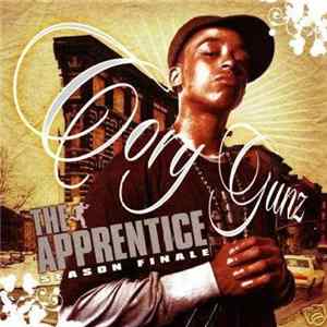 Cory Gunz - The Apprentice Season Finale Album