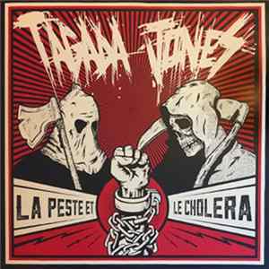 Tagada Jones - La Peste Et Le Choléra Album