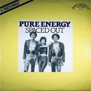Pure Energy - Spaced Out Album