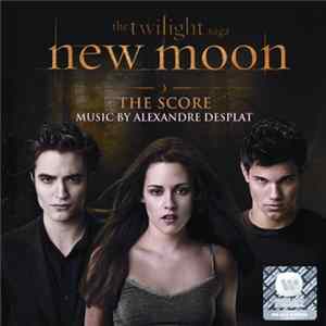 Alexandre Desplat - The Twilight Saga: New Moon (The Score) Album