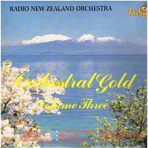 Radio New Zealand Studio Orchestra - Orchestral Gold Volume Three Album
