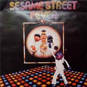 Sesame Street - Sesame Street Fever Album