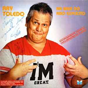 Ary Toledo - Na Base do Riso Explícito Album