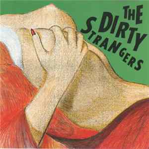 The Dirty Strangers - The Dirty Strangers Album
