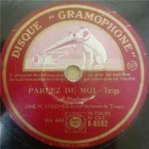 José M. Lucchesi Et Son Orchestre De Tango - Tango Marina / Parlez De Moi Album