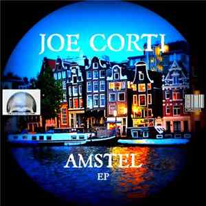 Joe Corti - Amstel EP Album