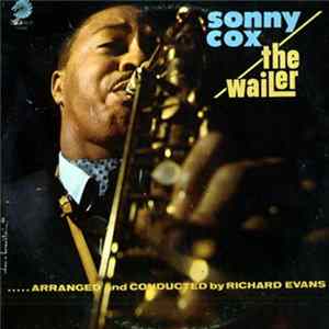 Sonny Cox - The Wailer Album
