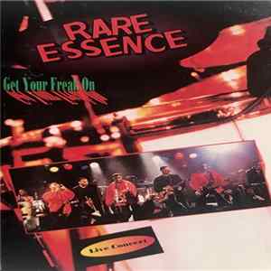 Rare Essence - Get Your Freak On Album