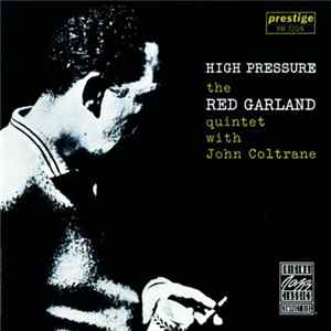 The Red Garland Quintet With John Coltrane - High Pressure Album