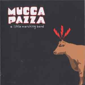Mucca Pazza - A Little Marching Band Album
