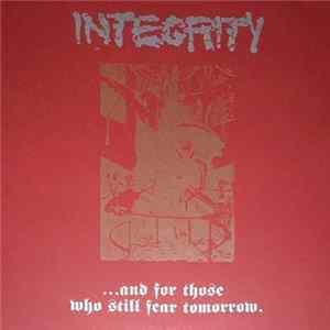 Integrity - ... And For Those Who Still Fear Tomorrow Album