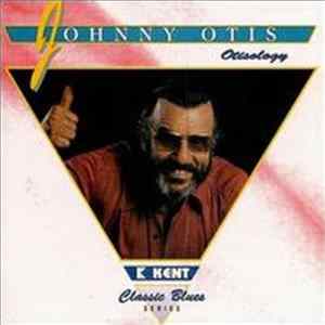 Johnny Otis - Otisology Album