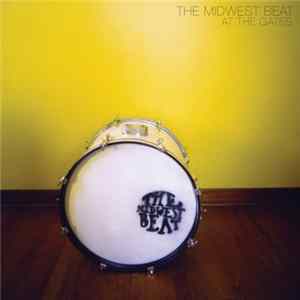 The Midwest Beat - At The Gates Album