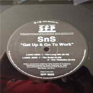 S.N.S. - Get Up & Go To Work Album