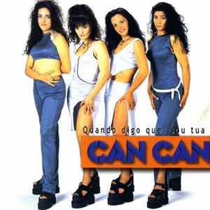 Can Can - Quando Digo Que Sou Tua Album