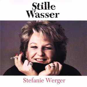 Stefanie Werger - Stille Wasser Album