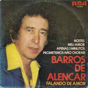 Barros De Alencar - Falando de Amor Album