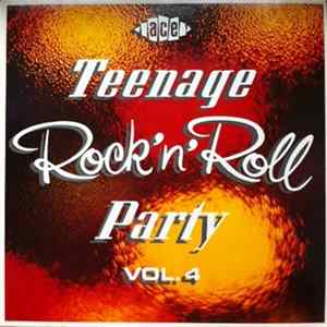Various - Teenage Rock'n'Roll Party Vol. 4 Album