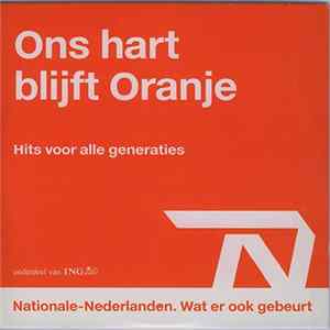 Various - Ons Hart Blijft Oranje - Hits Voor Alle Generaties Album