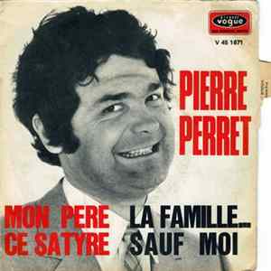 Pierre Perret - Mon Père Ce Satyre Album
