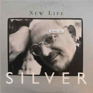 Silver - New Life Album