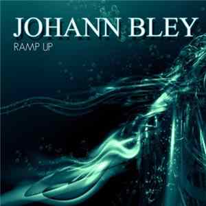 Johann Bley - Ramp Up Album